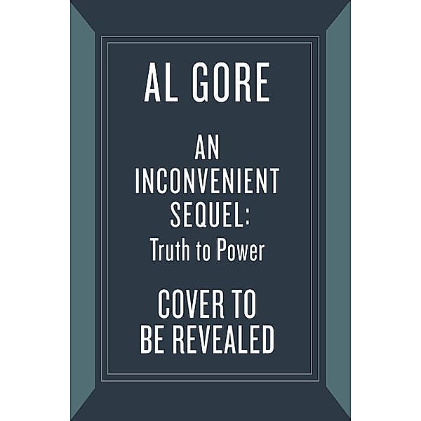 Truth to Power, Al Gore