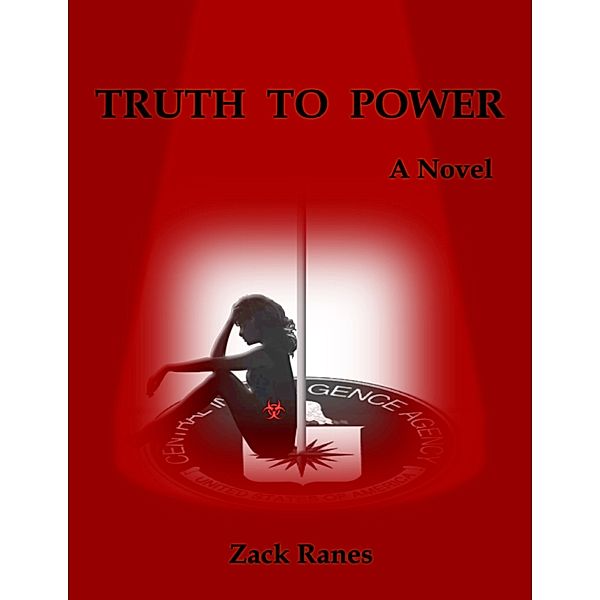 Truth to Power, Zack Ranes