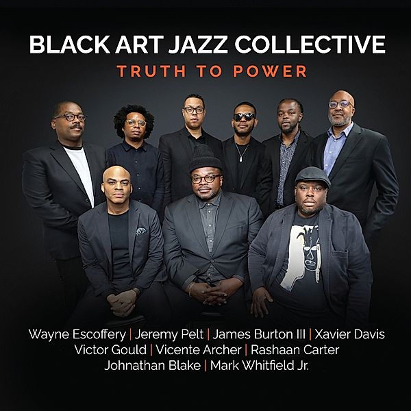 Truth To Power, Black Art Jazz Collective