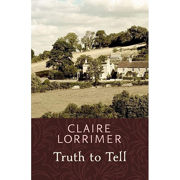 Truth to Tell, Claire Lorrimer