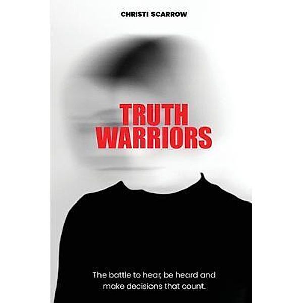 Truth Warriors, Christi Scarrow