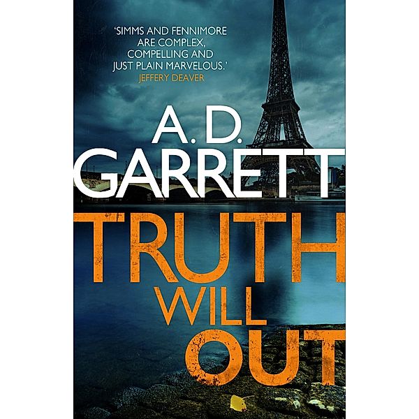 Truth Will Out / Fennimore and Simms Bd.3, A. D. Garrett