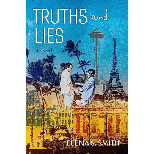 Truths and Lies, Elena S. Smith