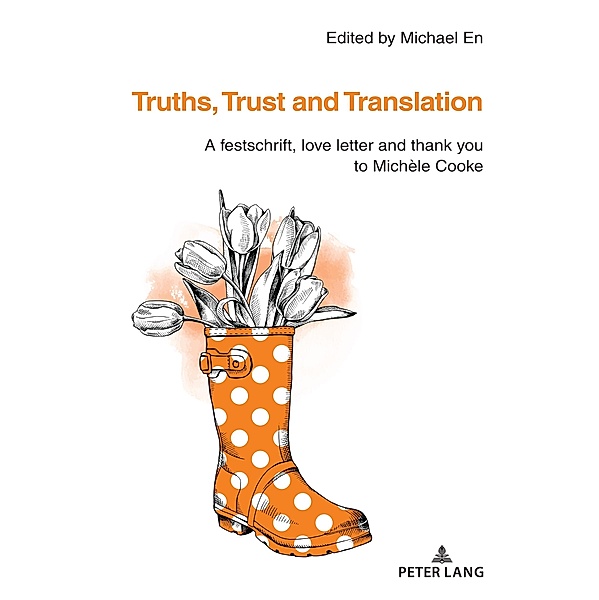 Truths, Trust and Translation