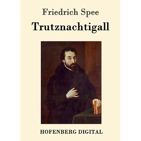 Trutznachtigall, Friedrich Spee