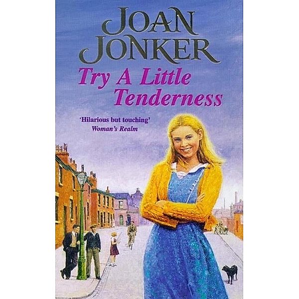 Try a Little Tenderness, Joan Jonker