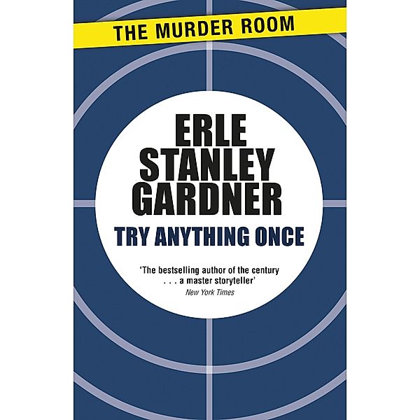 Try Anything Once / Murder Room Bd.802, Erle Stanley Gardner