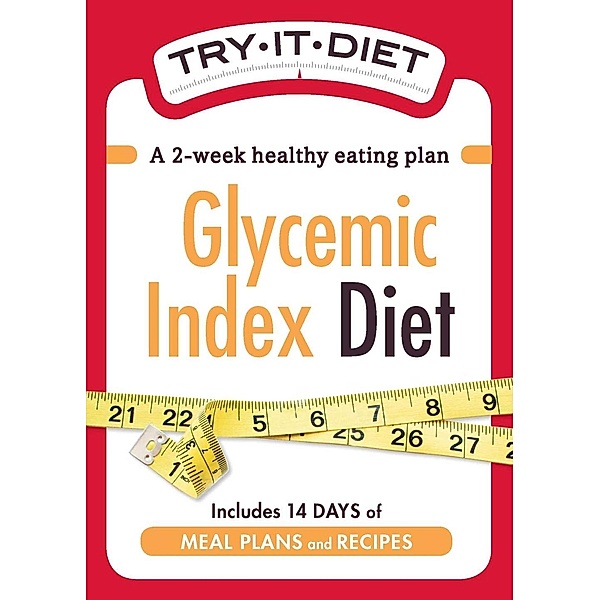 Try-It Diet:Glycemic Index Diet, Adams Media