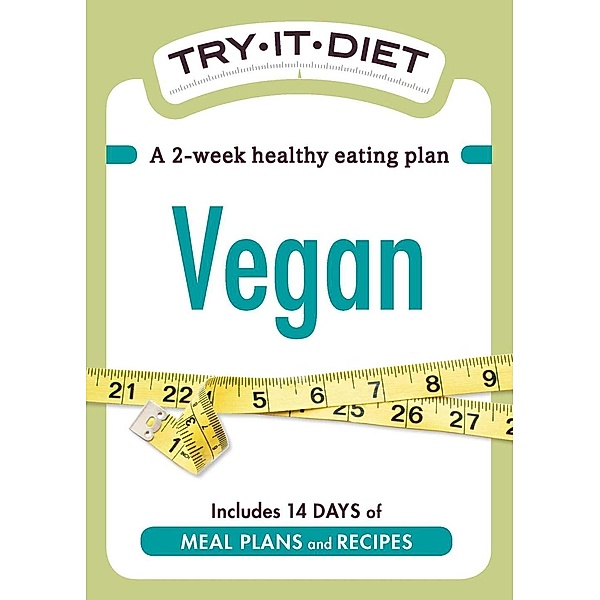 Try-It Diet - Vegan, Adams Media