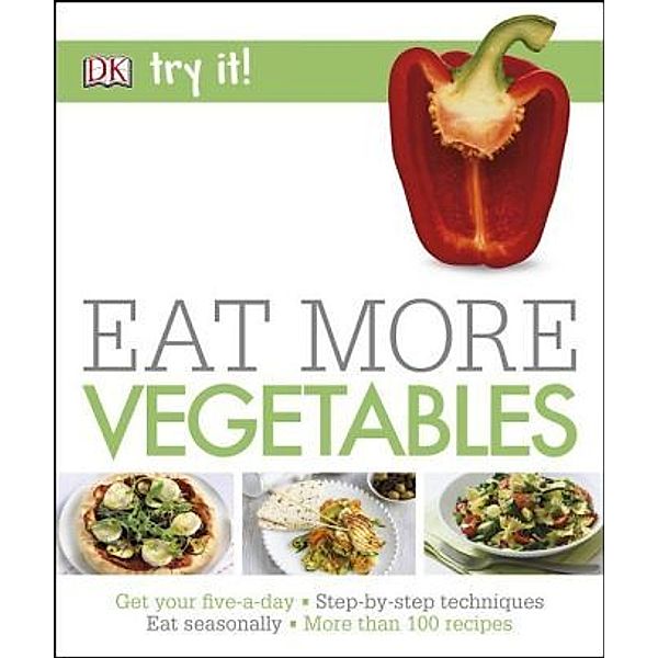 Try It! Eat More Vegetables, Dk