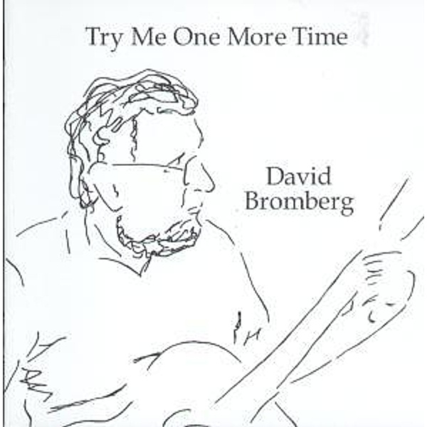 Try Me One More Time, David Bromberg