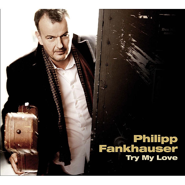 Try My Love, Philipp Fankhauser