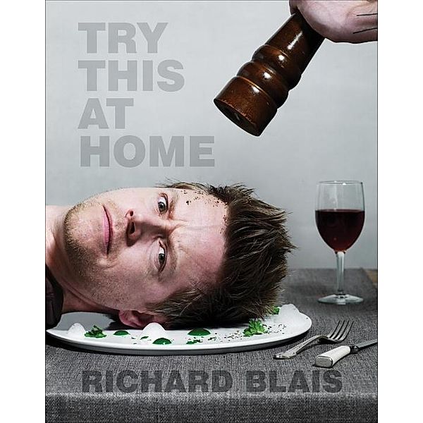 Try This at Home, Richard Blais