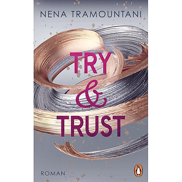 Try & Trust / Soho-Love Bd.2, Nena Tramountani