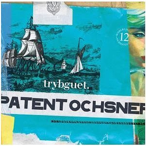 Trybguet, Patent Ochsner