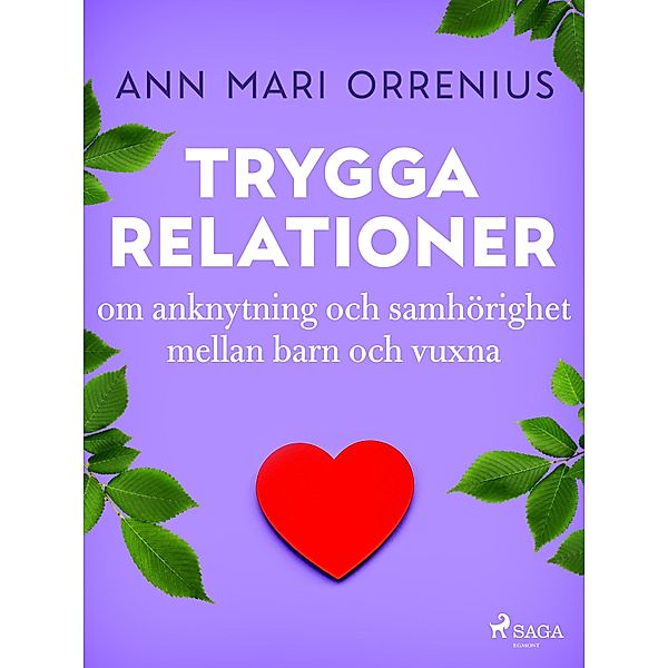 Trygga relationer, Ann Mari Orrenius
