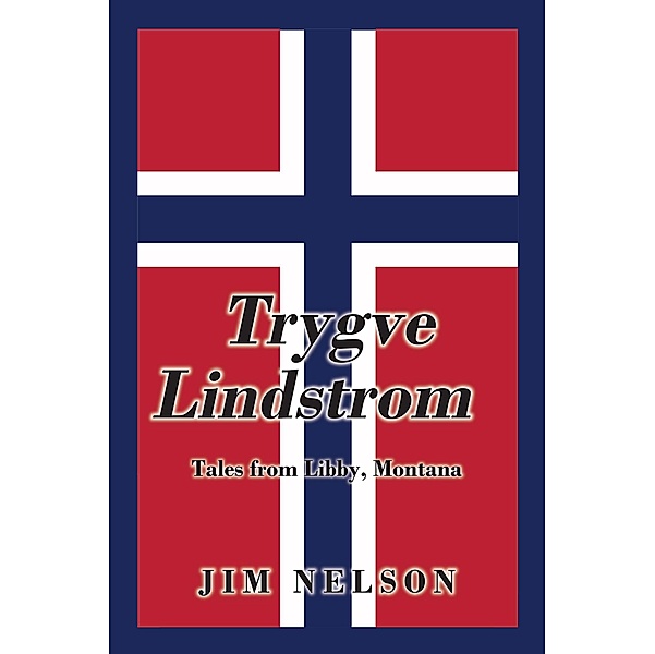 Trygve Lindstrom, Jim Nelson