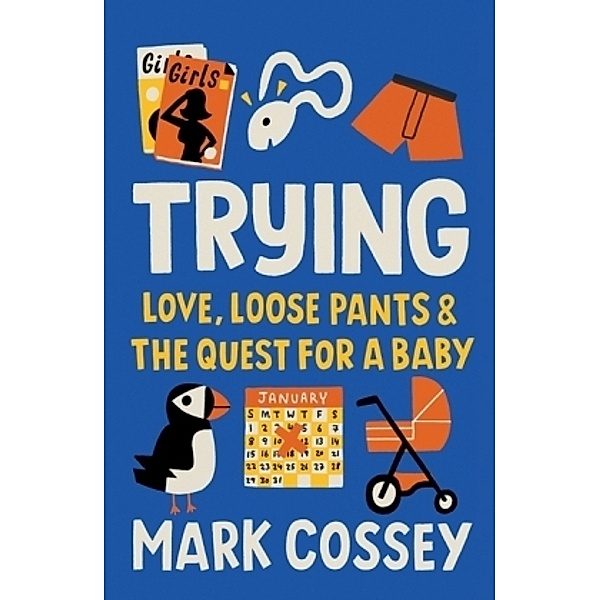 Trying, Mark Cossey