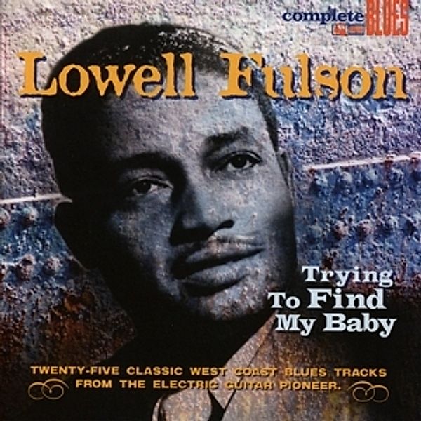 Trying To Find My Baby, Lowell Fulson