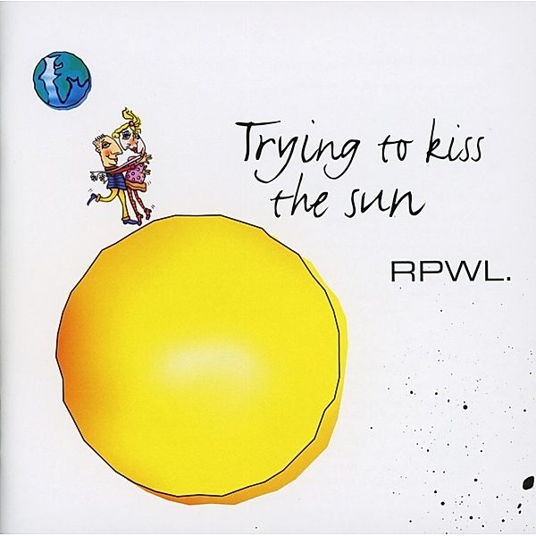 Trying to Kiss the Sun, Rpwl