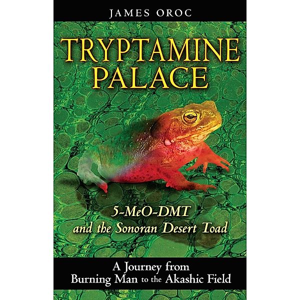 Tryptamine Palace, James Oroc