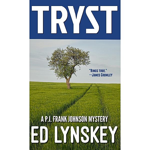 Tryst (P.I. Frank Johnson Mystery Series, #25) / P.I. Frank Johnson Mystery Series, Ed Lynskey