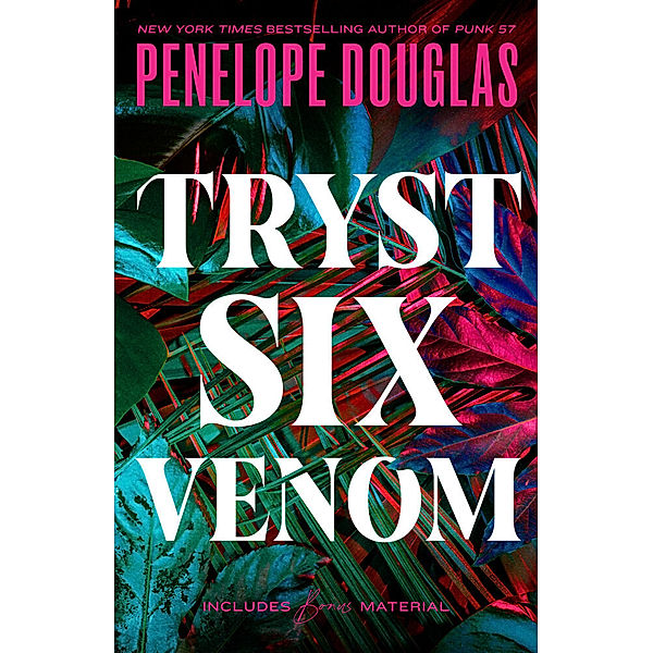 Tryst Six Venom, Penelope Douglas