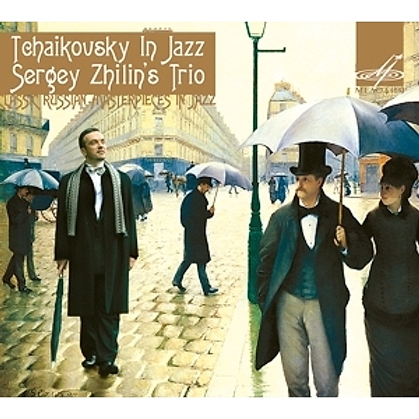 Tschaikowsky In Jazz, Sergey Trio Zhilin
