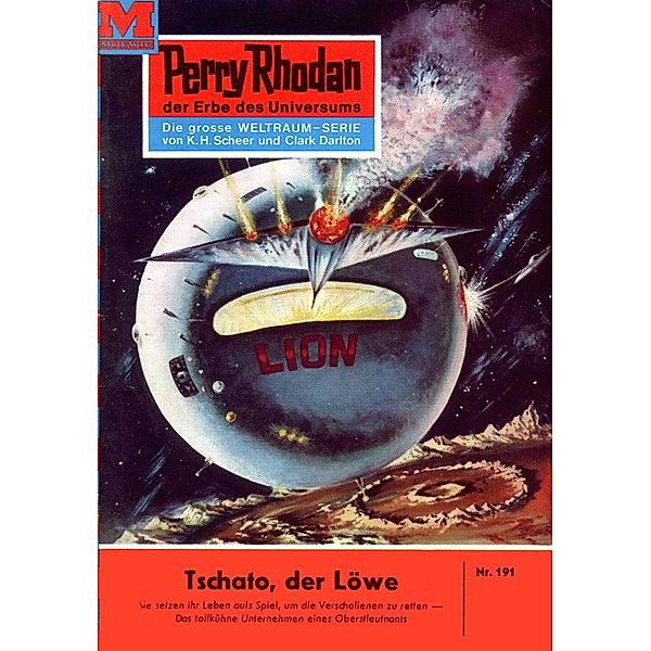 Tschato, der Löwe (Heftroman) / Perry Rhodan-Zyklus Das Zweite Imperium Bd.191, William Voltz