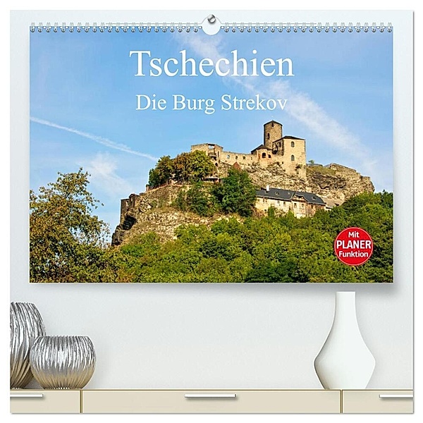 Tschechien - Die Burg Strekov (hochwertiger Premium Wandkalender 2024 DIN A2 quer), Kunstdruck in Hochglanz, Ralf Wittstock