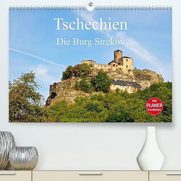 Tschechien - Die Burg Strekov (Premium, hochwertiger DIN A2 Wandkalender 2023, Kunstdruck in Hochglanz), Ralf Wittstock