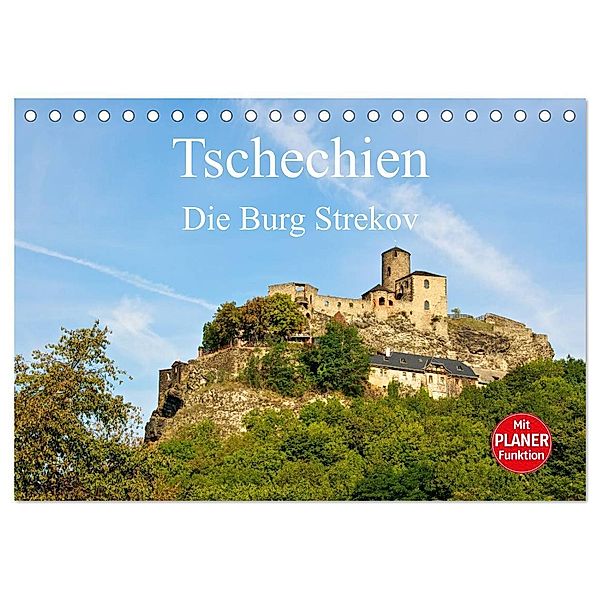 Tschechien - Die Burg Strekov (Tischkalender 2024 DIN A5 quer), CALVENDO Monatskalender, Ralf Wittstock