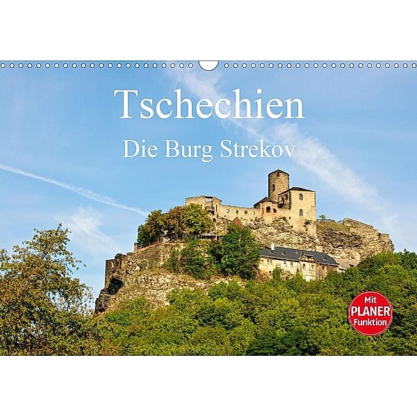 Tschechien - Die Burg Strekov (Wandkalender 2021 DIN A3 quer), Ralf Wittstock