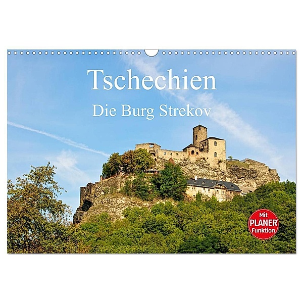 Tschechien - Die Burg Strekov (Wandkalender 2024 DIN A3 quer), CALVENDO Monatskalender, Ralf Wittstock