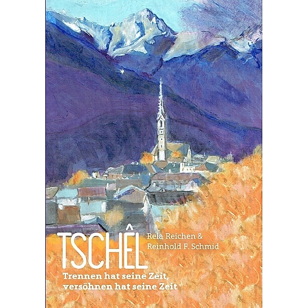 Tschêl, Reinhold F. Schmid, Rela Reichen