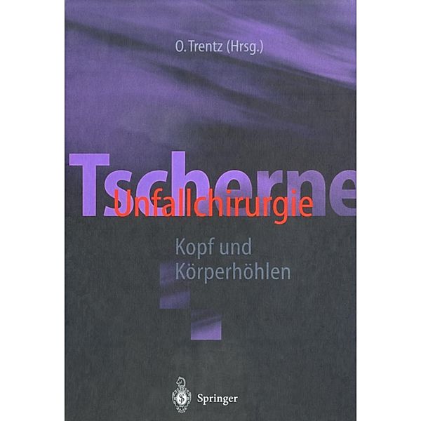 Tscherne Unfallchirurgie