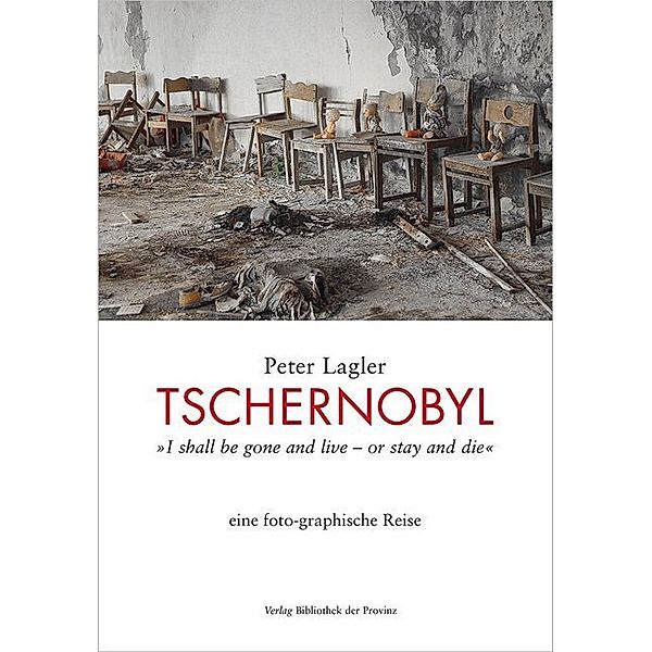 Tschernobyl, Peter Lagler