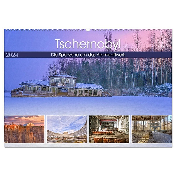 Tschernobyl - Die Sperrzone um das Atomkraftwerk (Wandkalender 2024 DIN A2 quer), CALVENDO Monatskalender, Bettina Hackstein