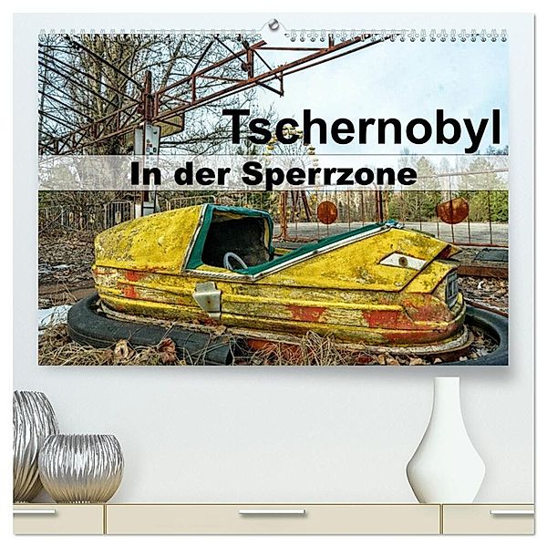 Tschernobyl - In der Sperrzone (hochwertiger Premium Wandkalender 2025 DIN A2 quer), Kunstdruck in Hochglanz, Calvendo, Tom van Dutch