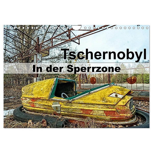 Tschernobyl - In der Sperrzone (Wandkalender 2024 DIN A4 quer), CALVENDO Monatskalender, Tom van Dutch