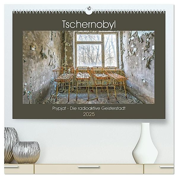 Tschernobyl - Prypjat - Die radioaktive Geisterstadt (hochwertiger Premium Wandkalender 2025 DIN A2 quer), Kunstdruck in Hochglanz, Calvendo, Bettina Hackstein