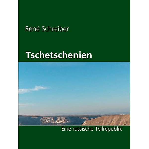 Tschetschenien, René Schreiber