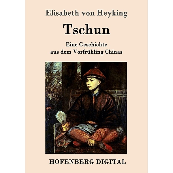Tschun, Elisabeth von Heyking