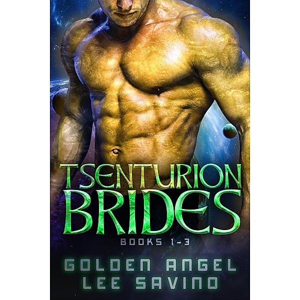 Tsenturion Brides, Lee Savino, Golden Angel