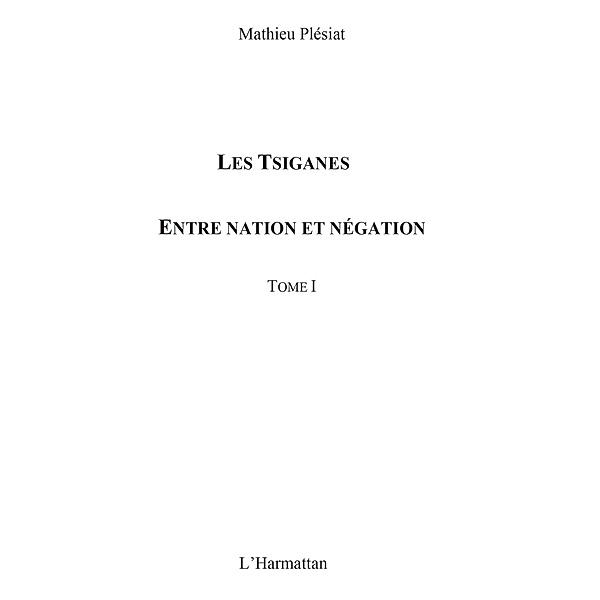 Tsiganes Les  1 / Hors-collection, Mathieu Plesiat