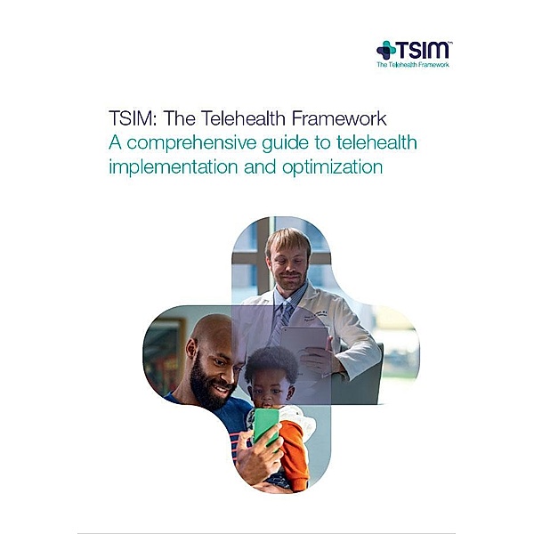 TSIM: The Telehealth Framework, MUSC Foundation for Research Development MUSC Foundation for Research Development
