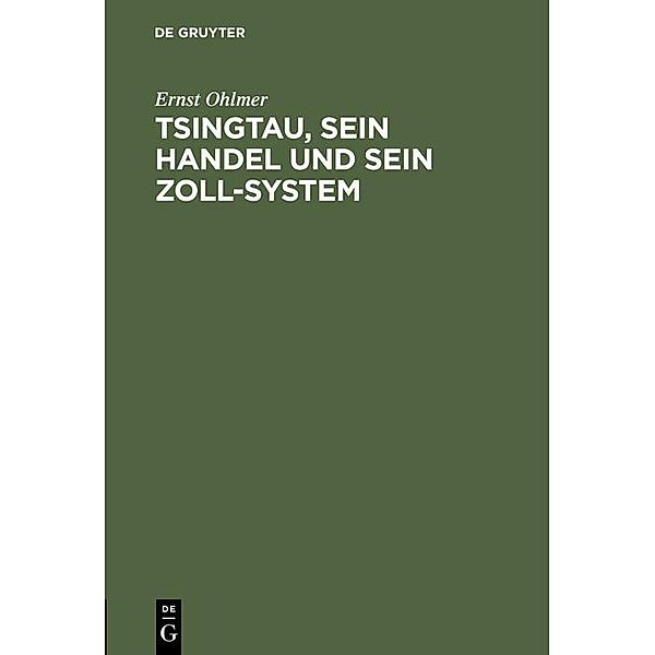 Tsingtau, sein Handel und sein Zoll-System, Ernst Ohlmer