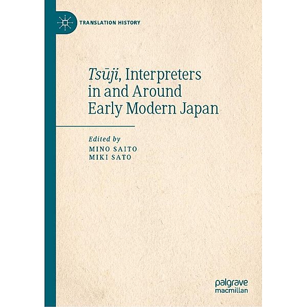 Tsuji, Interpreters in and Around Early Modern Japan / Translation History