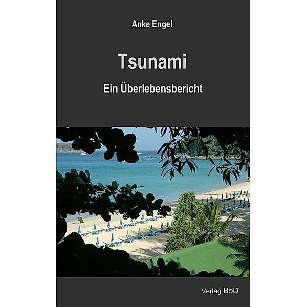 Tsunami, Anke Engel