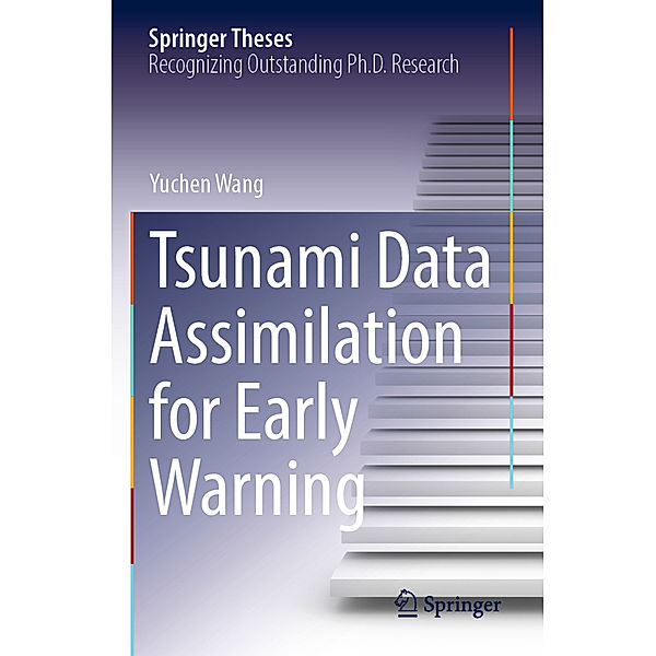 Tsunami Data Assimilation for Early Warning, Yuchen Wang